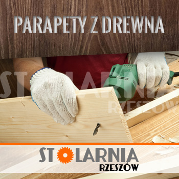 Drewniane parapety w Rzeszowie Parapety z drewna Rzeszów